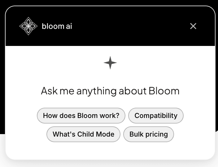 Bloom AI storefront assistant — "Ask me anything about Bloom" with quick prompts for How does Bloom work?, Compatibility, What's Child Mode, and Bulk pricing