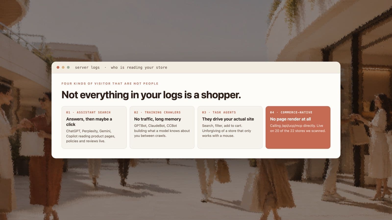 The four kinds of AI agent traffic reaching a storefront: assistant search, training crawlers, task agents that drive the site, and commerce-native agents calling the store's endpoint directly with no page render.